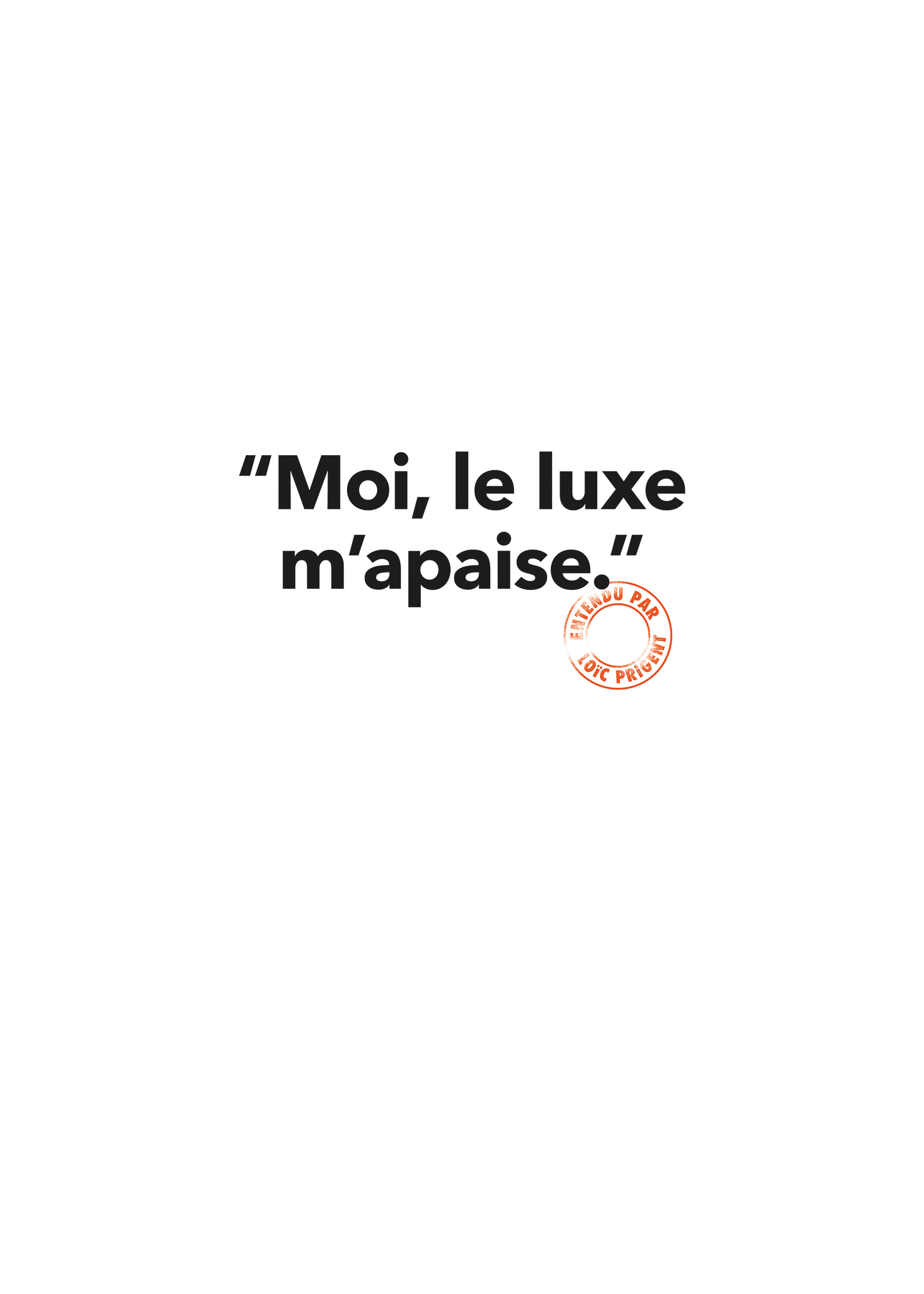 30x40 MOI LE LUXE M'APAISE